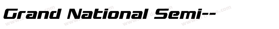 Grand National Semi-字体转换